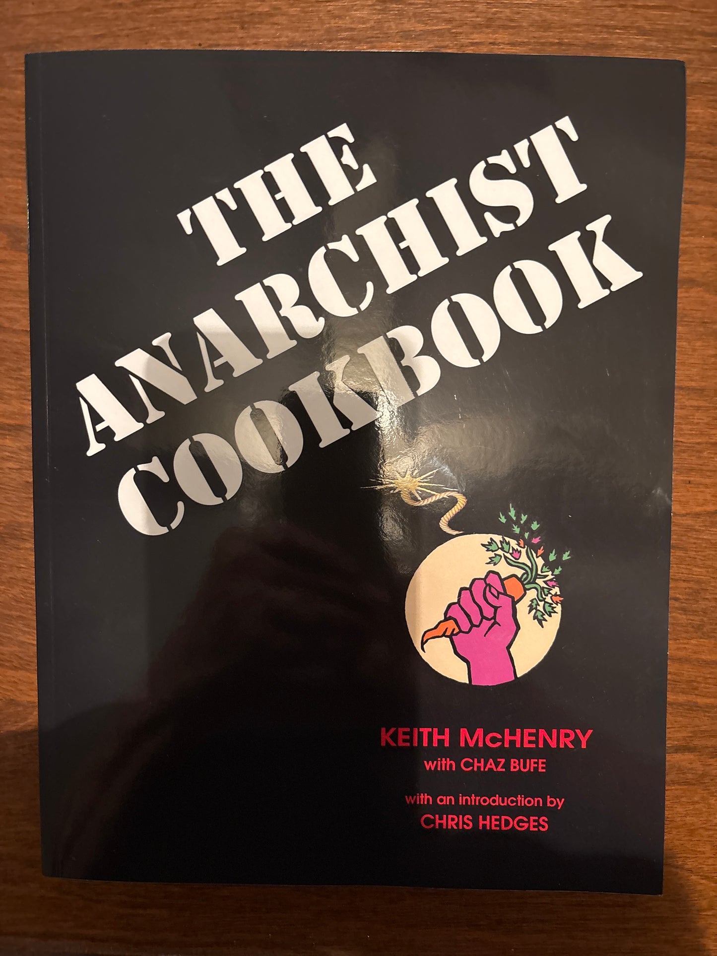 The Anarchist Cookbook by William Powell (Author),