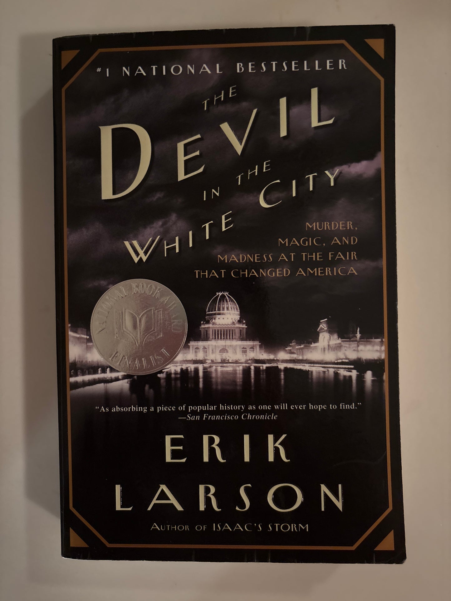 Editors' pick The Devil in the White City: Murder, Magic, and Madness at the Fair That Changed America The Devil in the White City: Murder, Magic, and Madness at the Fair That Changed America by Erik Larson | Feb 10, 2004