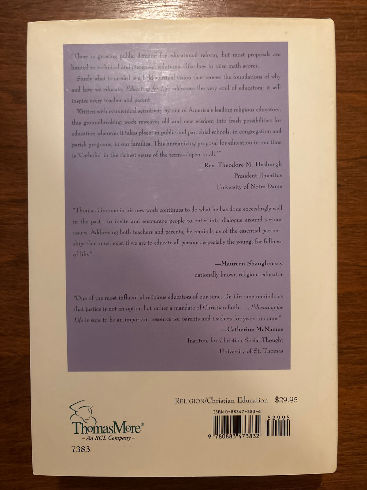 Educating for Life: A Spiritual Vision for Every Teacher and Parent Educating for Life: A Spiritual Vision for Every Teacher and Parent by Thomas H. Groome