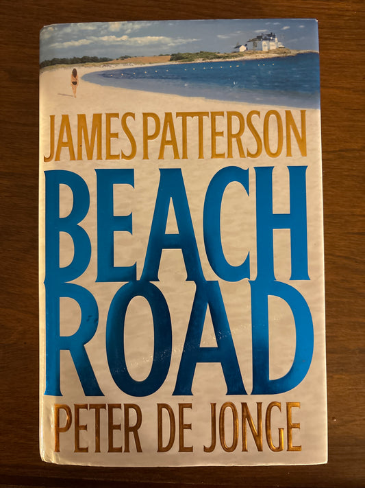 Beach Road by James Patterson (Author), Peter de Jonge (Author)