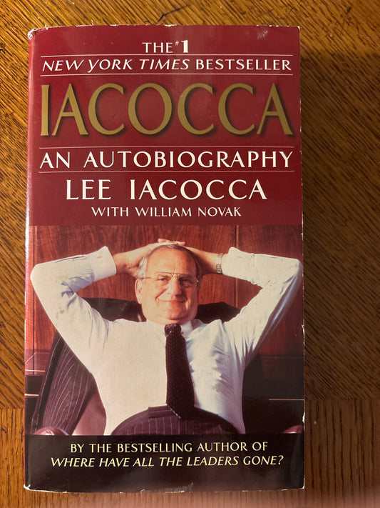 Iacocca: An Autobiography by Lee Iacocca, William Novak, et al.