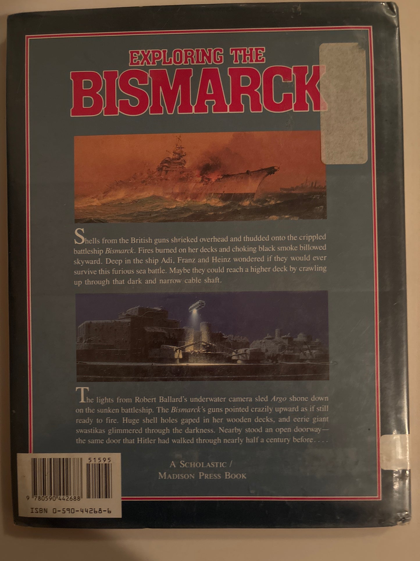 Exploring the Bismarck (Time Quest Book) by Robert D. Ballard (Author), Rick Archbold (Author)