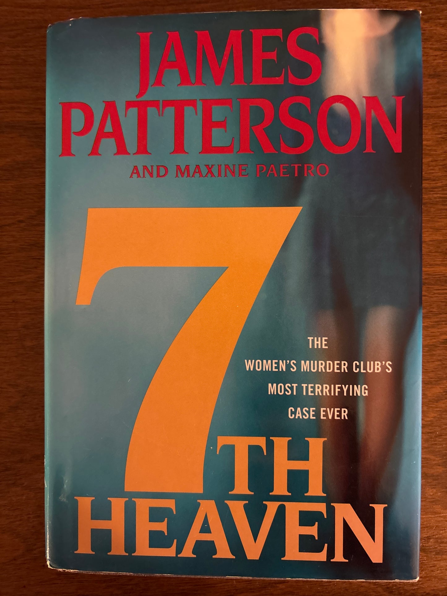 7th Heaven (A Women's Murder Club Thriller, 7) by James Patterson (Author), Maxine Paetro (Author)  Format: Hardcover