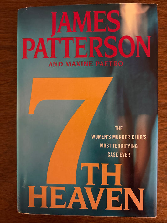 7th Heaven (A Women's Murder Club Thriller, 7) by James Patterson (Author), Maxine Paetro (Author)  Format: Hardcover