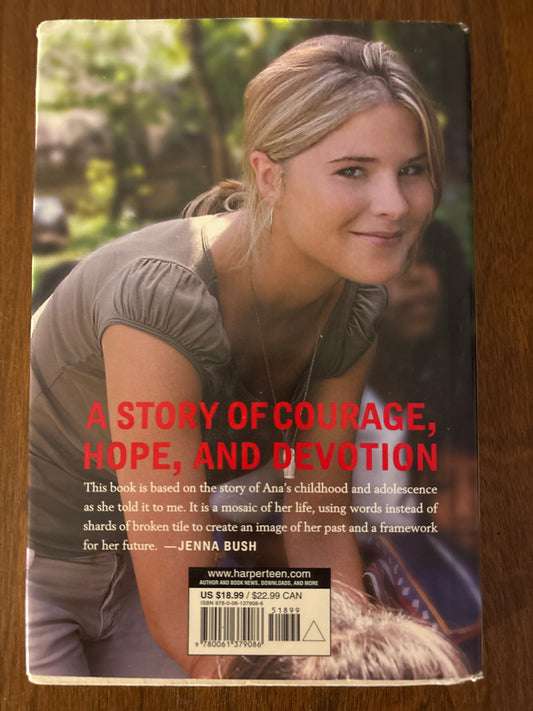 Ana's Story * A Journey Of Hope * Based On Jenna Bush's Work With UNICEF by Jenna; Mia Baxter [Photos] Bush (Author)