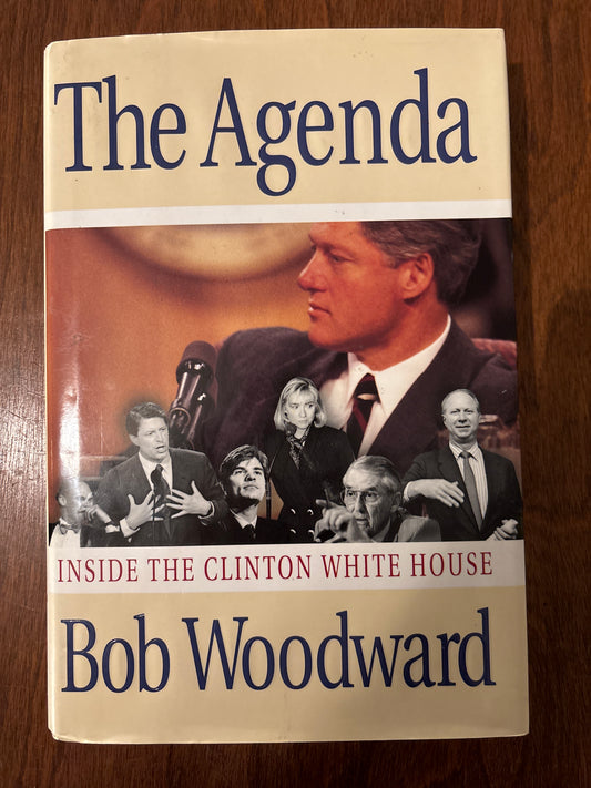 The Agenda: Inside the Clinton White House by Bob Woodward (Author)