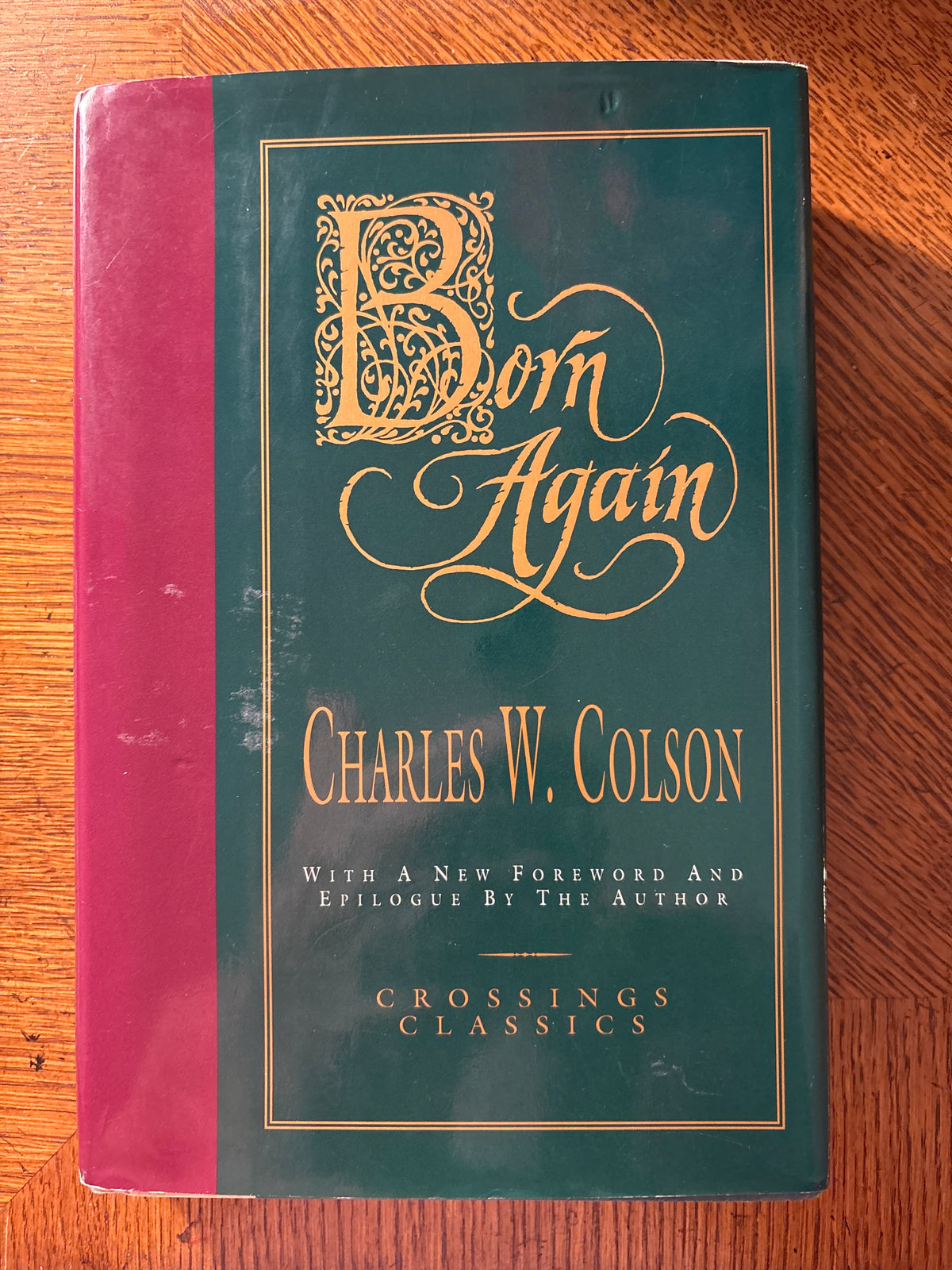 Born Again by Charles W. Colson