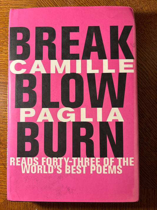 Break, Blow, Burn