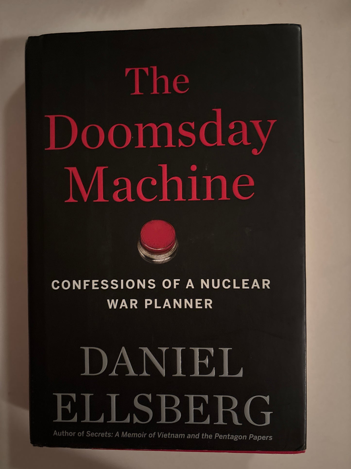 he Doomsday Machine by Daniel Ellsberg, Steven Cooper, et al
