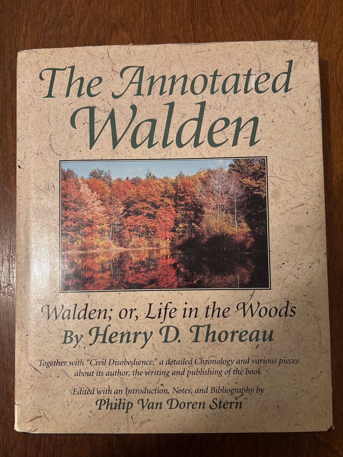 he Annotated Walden, or, Life in the Woods, Together with Civil Disobedience by Henry David Thoreau (Author), Philip Van Doren Stern (Editor)