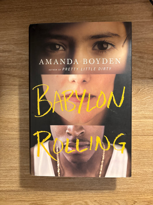 Babylon Rolling: A Novel (Vintage Contemporaries) by Amanda Boyden