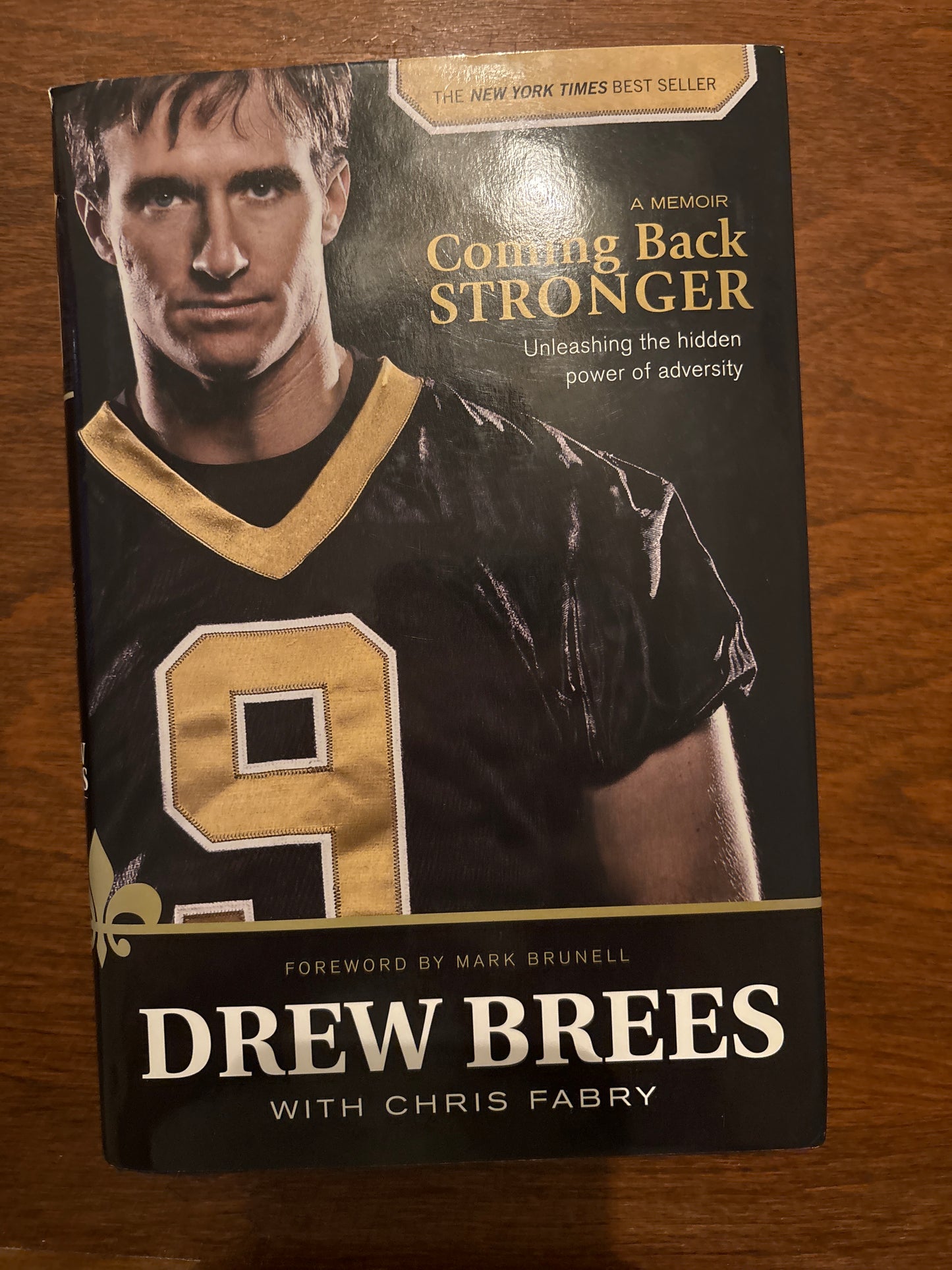 Coming Beck Stronger by Drew Brees