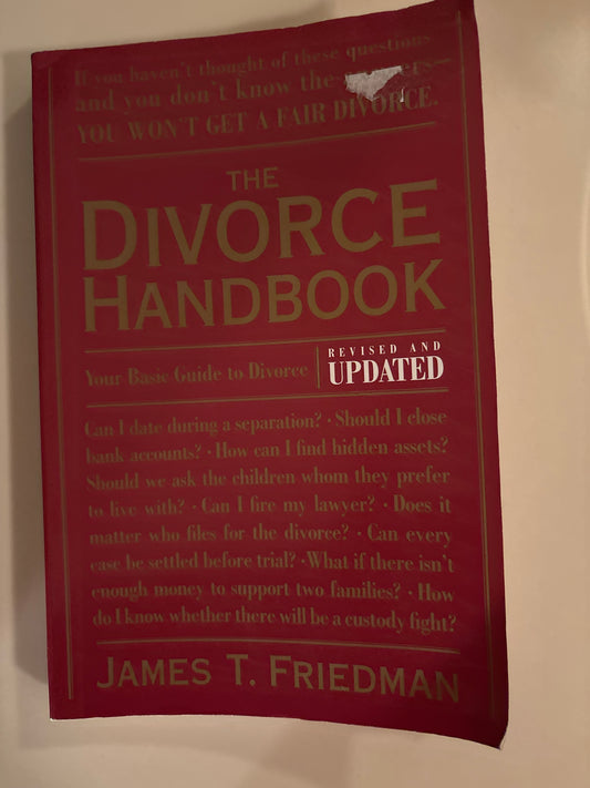 Divorce Handbook by James T. Friedman (Author)  Format: Paperback