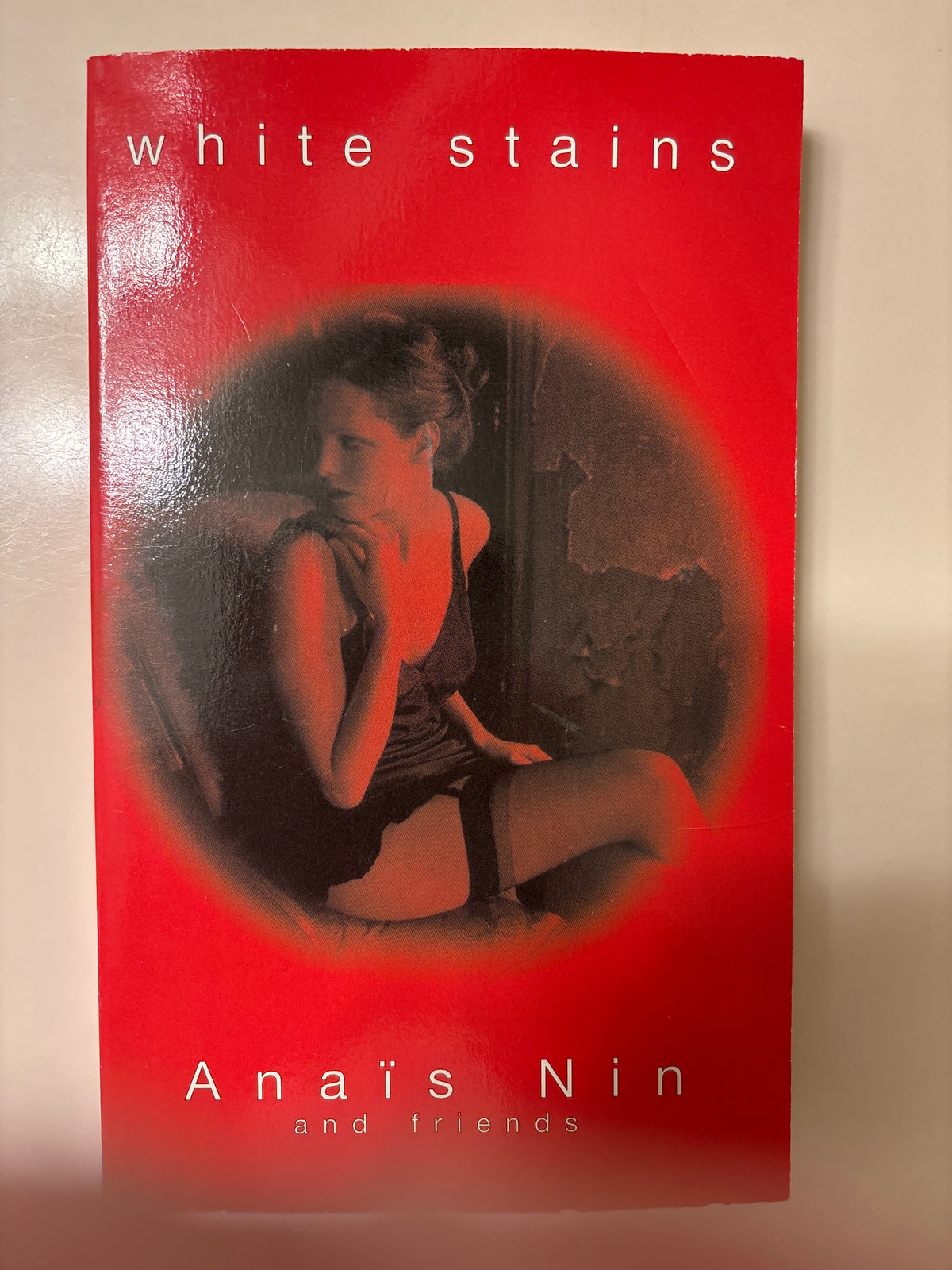 White Stains by Anais Nin