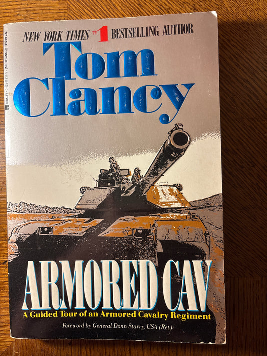 Armored Cav by Tom Clancy