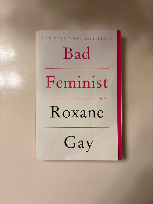 Bad Feminist by Roxane Gay