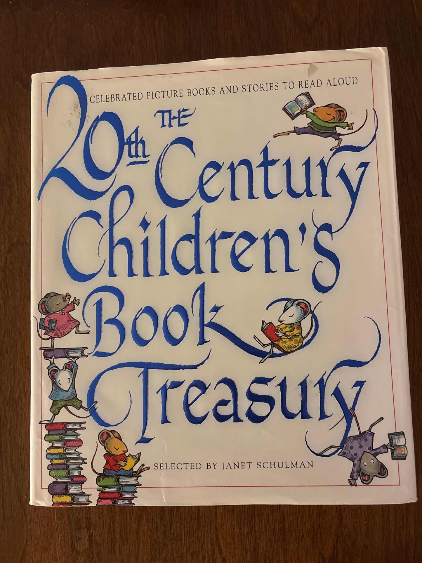 The 20th-Century Children's Book Treasury: Picture Books and Stories to Read Aloud by Janet Schulman (Author)
