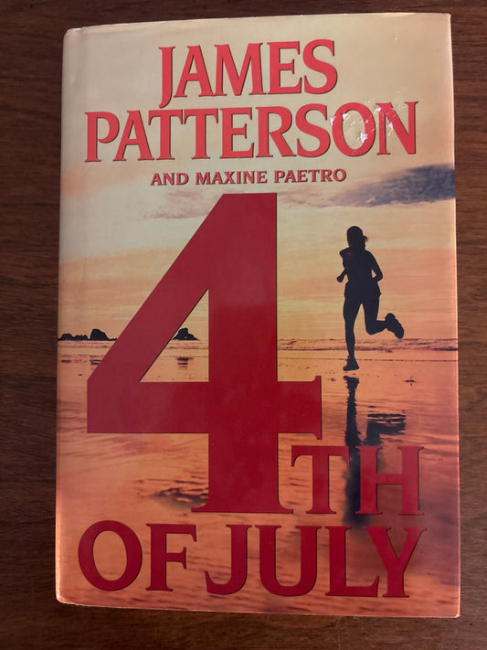 4th of July by James Patterson (Author), Maxine Paetro (Author)