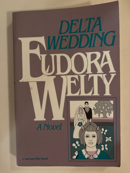 Delta Wedding by Eudora Welty
