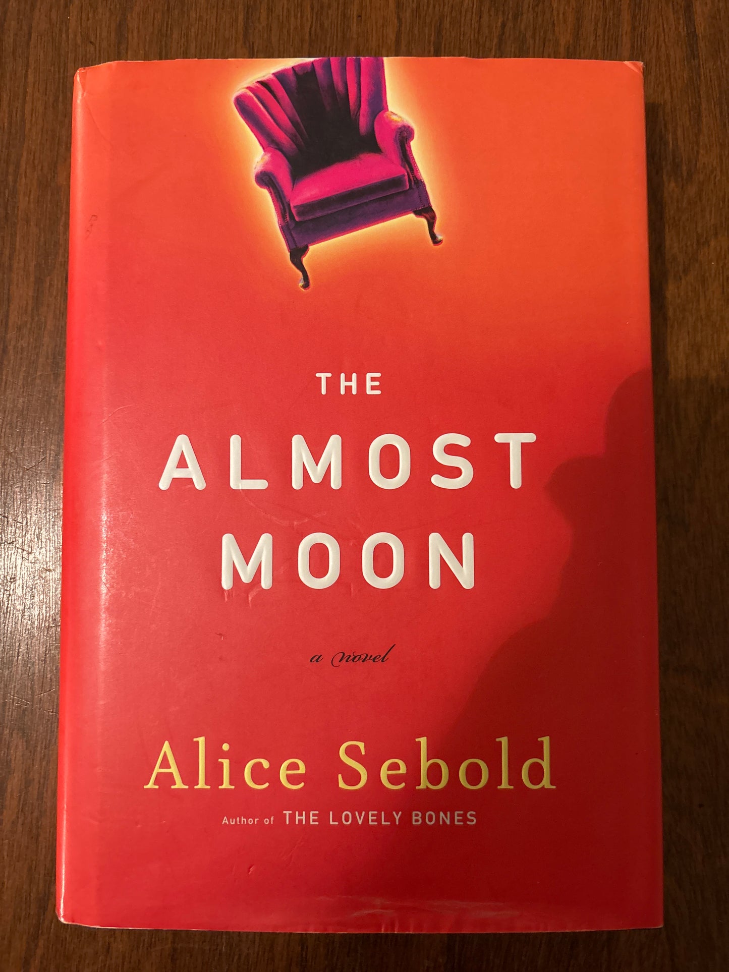 The Almost Moon: A Novel by Alice Sebold (Author)