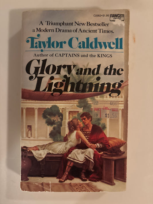Glory and the Lightning by Taylor Caldwell