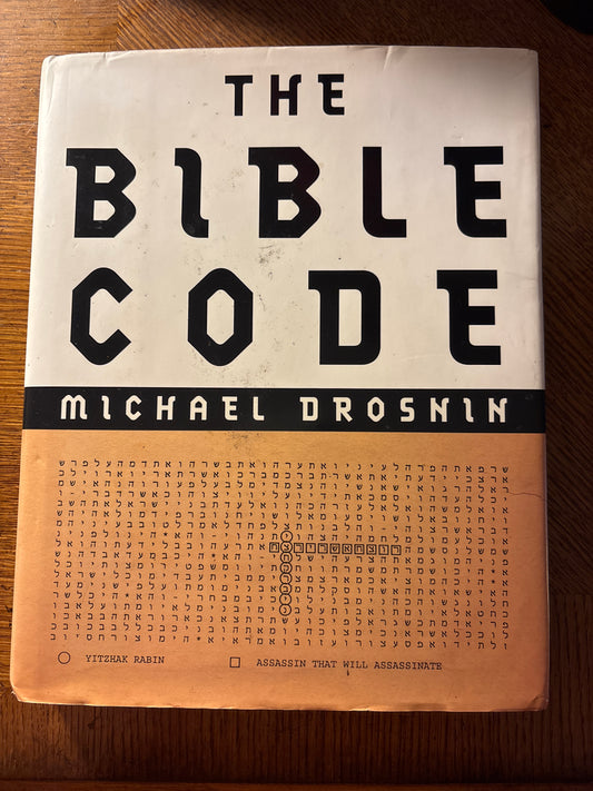 Bible Code, the The Bible Code by Michael Drosnin