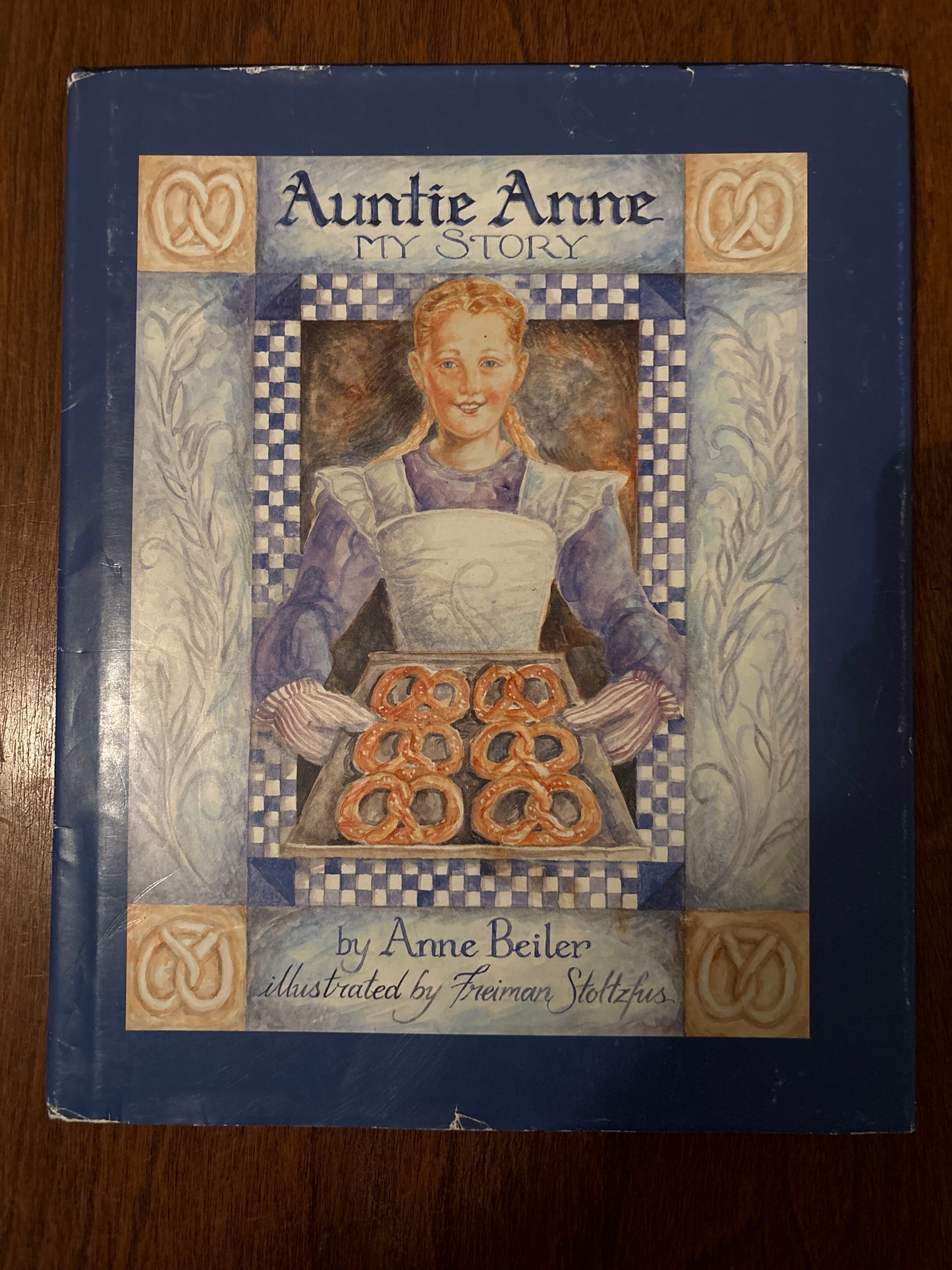 Auntie Anne: My Story by Anne Beiler (Author), Freiman F. Stoltzfus (Illustrator)
