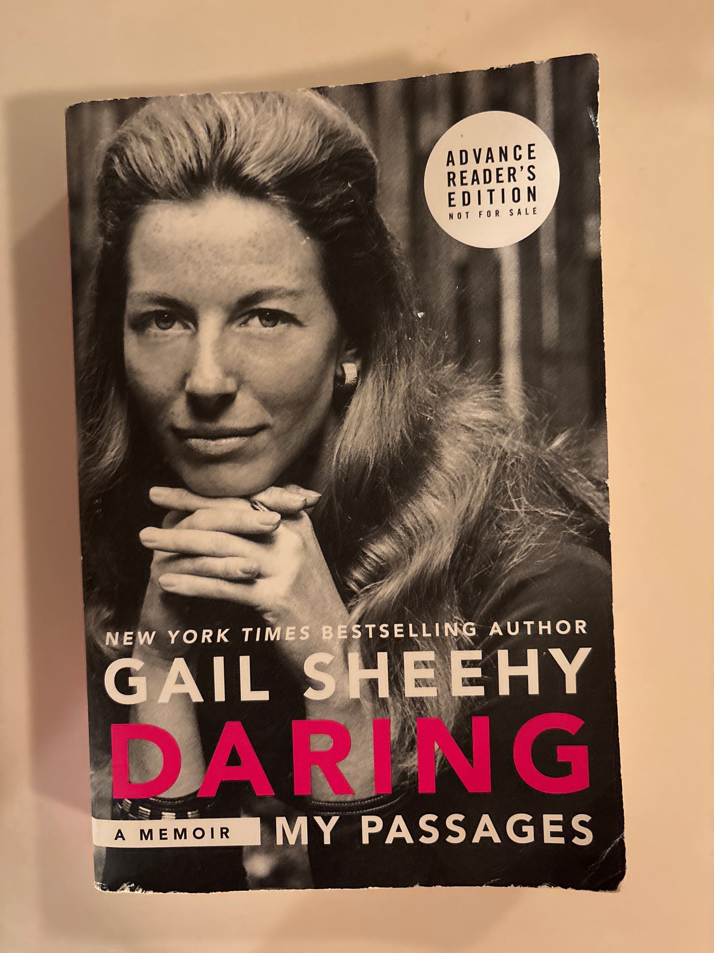Daring: My Passages: A Memoir by Gail Sheehy  |